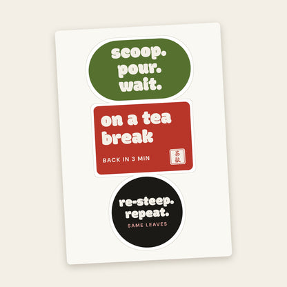 The Ceremony Sheet: scoop. pour. wait., on a tea break, and re-steep. repeat. stickers